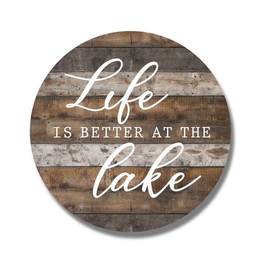 Life Is Better At The Lake Wooden Circle 1