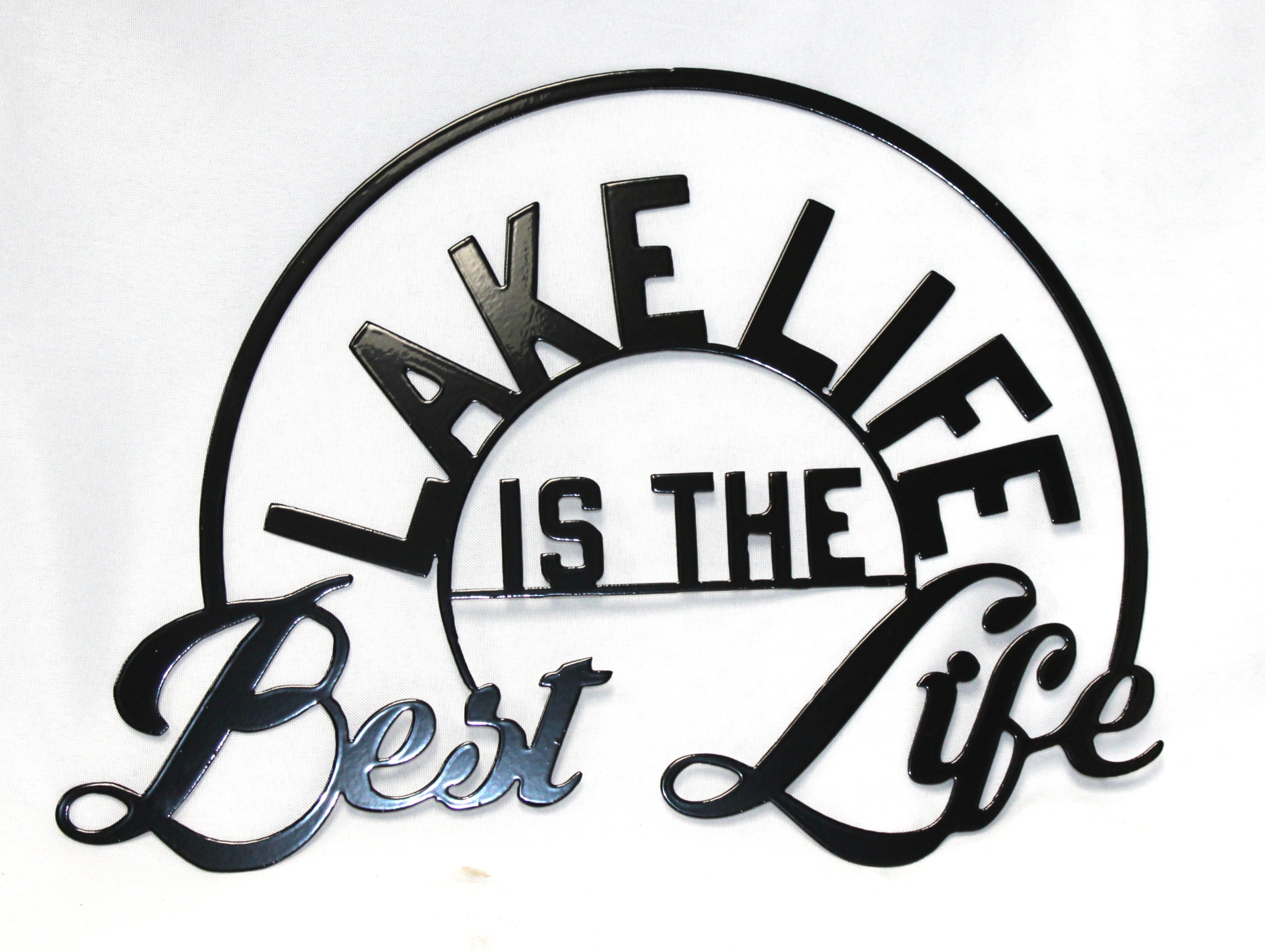 Lake Life is the Best Life Metal Art 16" x 12"